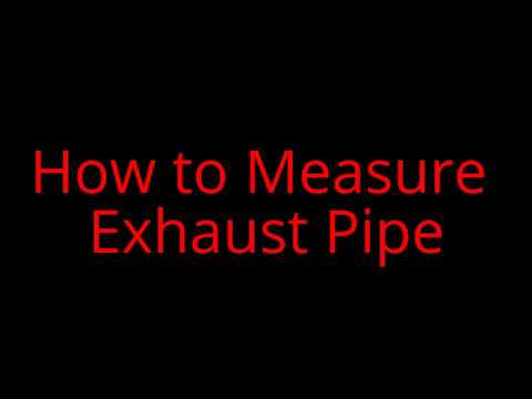 How To Measure Exhaust Pipe