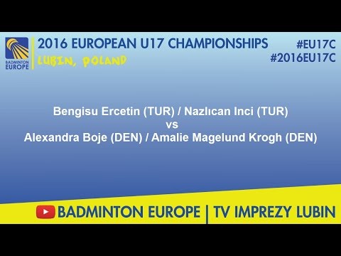 #2016EU17C Lubin-FINAL WD -Bengisu Ercetin&Nazlıcan Inci VS Alexandra Boje & Amalie Magelund Krogh