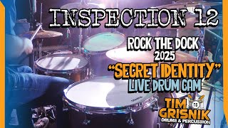 Inspection 12 - Secret Identity (drum cam - live at Rock the Dock - 2.1.25)
