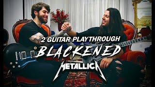 BLACKENED (Metallica) 2 GUITARS PLAYTHROUGH
