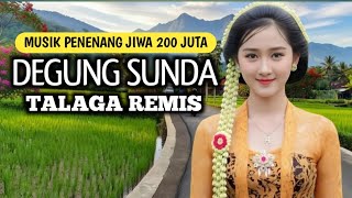 Download lagu DEGUNG SUNDA LAWAS TALAGA REMIS MUSIK SAKRAL PALING MAHAL TEMBUS 200 JUTA COCOK UNTUK PENENANG JIWA mp3