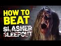 How To Beat Slasher Sleepout in "Ruin Me" (2017)