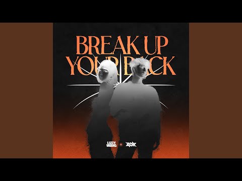Break Up Your Back (Extended Mix)