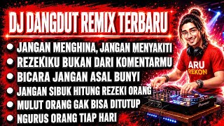 Download lagu REZEKIKU BUKAN DARI KOMENTARMU | BICARA JANGAN ASAL BUNYI | DJ DANGDUT REMIX FULL BASS TERBARU mp3