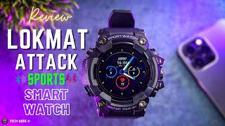 LOKMAT ATTACK ⌚️| Best Budget Outdoor Sports Smartwatch|Detailed Review, Unboxing with a water test.