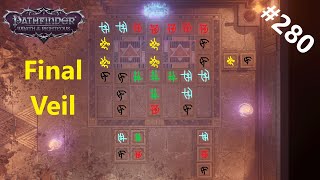#280 Final Veil | Pathfinder: Wrath of the Righteous