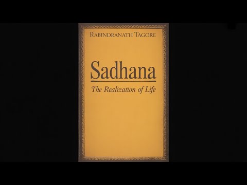 Sadhana: The Realization of Life by Rabindranath Tagore — free full audiobook
