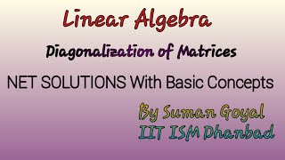 Diagonalization of Matrices. Learn the Basics.