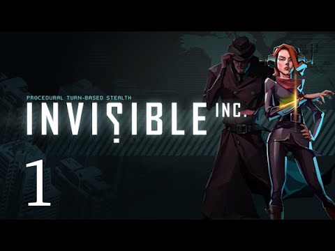 Let's Play Invisible Inc. Part 1