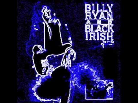 Billy Ryan & Black Irish- Break the Back of the Snake