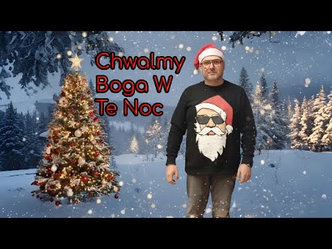 Chwalmy Boga w tę noc - Adam Dudek