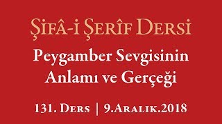 Şifa Dersi: Allah'a ve Resulüne Karşı Dürüst ve Samimi Olmak