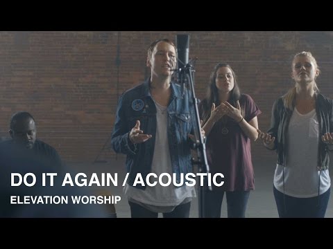 Do It Again | Acoustic | Elevation Worship