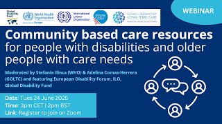 Community based care resources for people with disabilities and older people with care needs