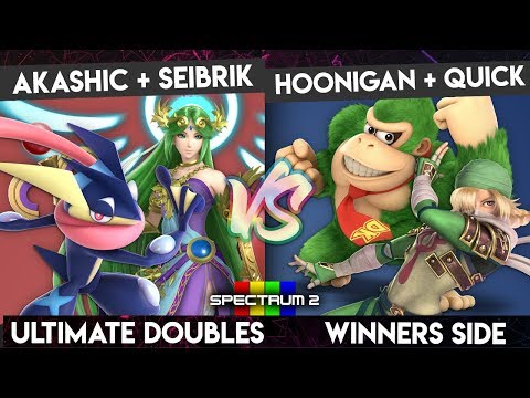 SPECTRUM 2 - Akashic + Seibrik vs. Hoonigan + Quick - Winners Side - Smash Ultimate Doubles