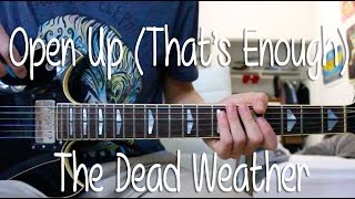 How to Play "Open Up (That's Enough)" By The Dead Weather on Guitar (Full Song)