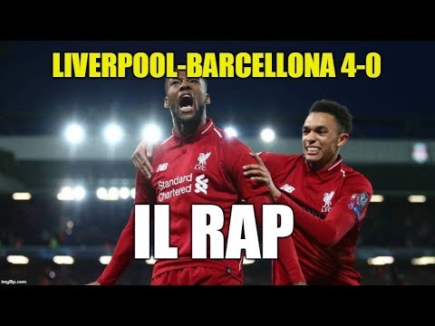Il RAP di LIVERPOOL-BARCELLONA 4-0