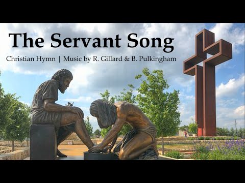 The Servant Song | Christian & Catholic Hymn | Richard Gillard & Betty Pulkingham | Sunday 7pm Choir