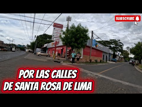 Las Calles de Santa Rosa De Lima, La Unión 