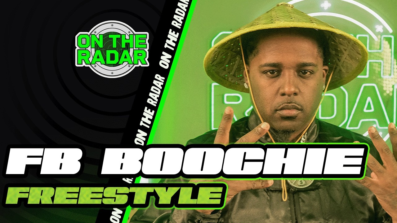 The FB Boochie "On The Radar" Freestyle