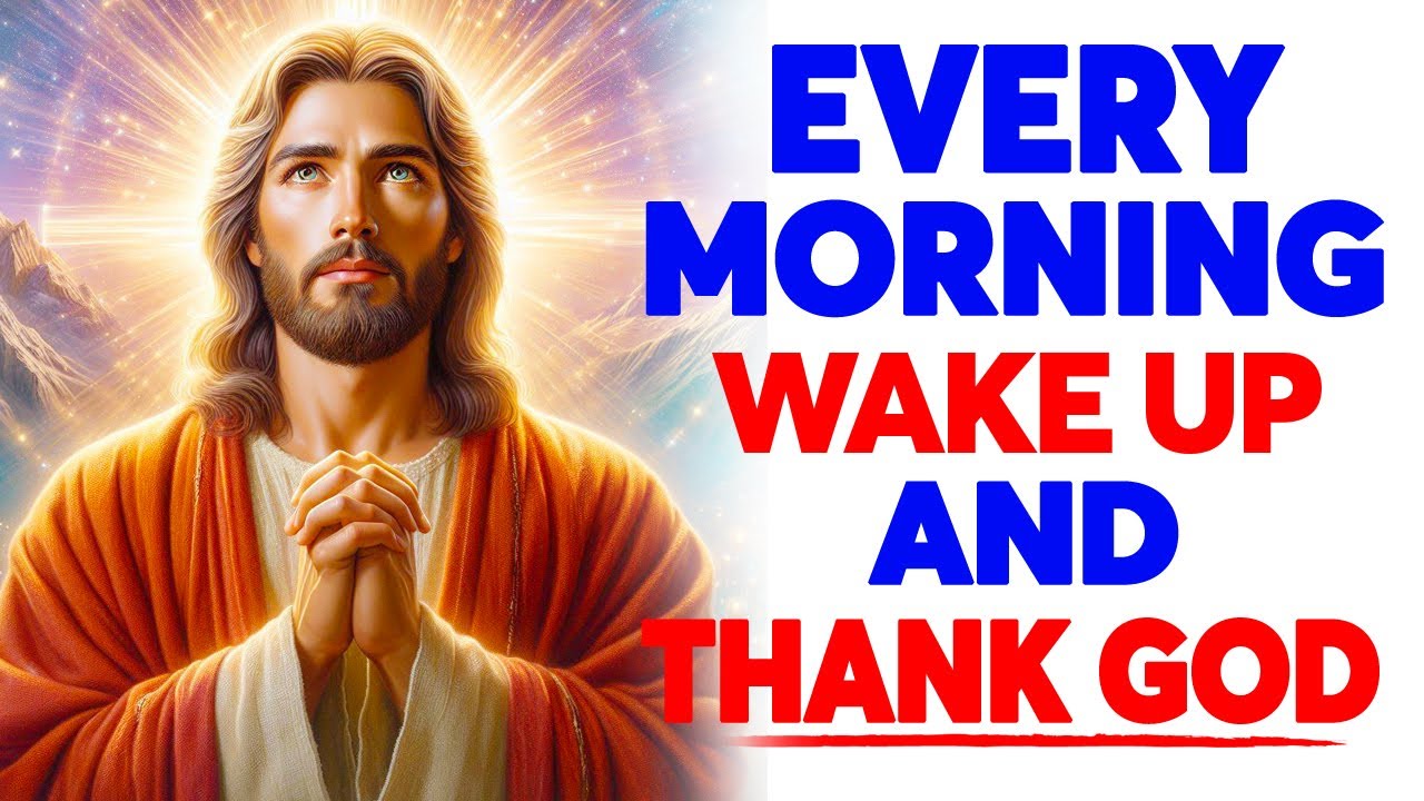 God's Morning Blessings | Start Your Day With Powerful Prayers