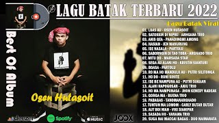 Download lagu Lagu Batak Terbaru 2022 ~ Karya Terbaik Osen Hutasoit ~ Putri Silitonga ~ Arghado Trio mp3