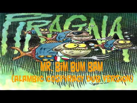 Mr. Bim Bum Bam (Alambic Cospiracy Dub Version)  - Sir Oliver Skardy & Fahrenheit 451 (streaming)