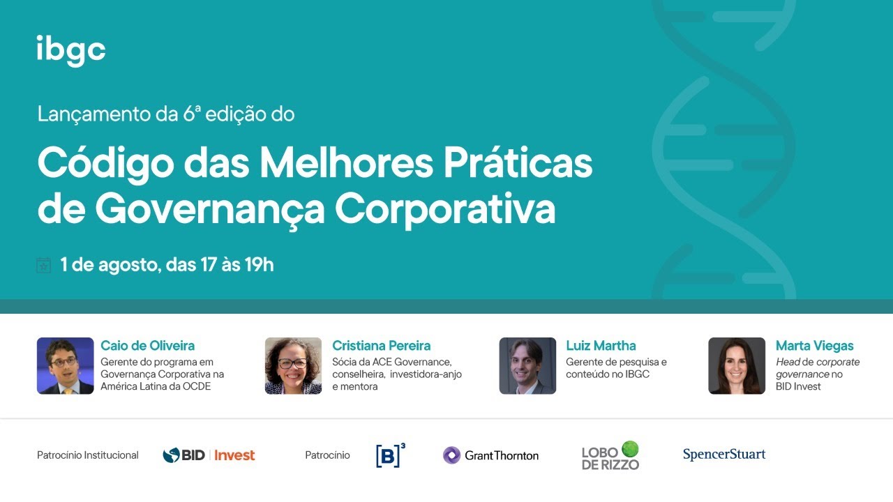 Lançamento da 6ª edição do Código das Melhores Práticas de Governança Corporativa