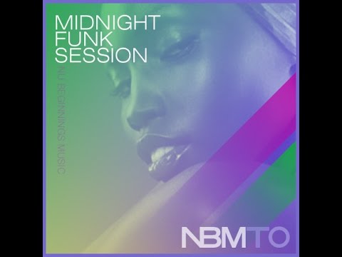 DEEP SOULFUL HOUSE - Midnight Funk Session  - NBMTO OCT 2011