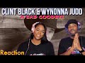 Clint Black & Wynonna Judd “A Bad Goodbye” Reaction | Asia and BJ