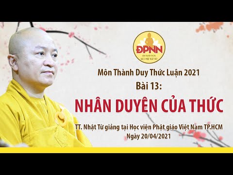 Nhân duyên của thức l Thành duy thức luận