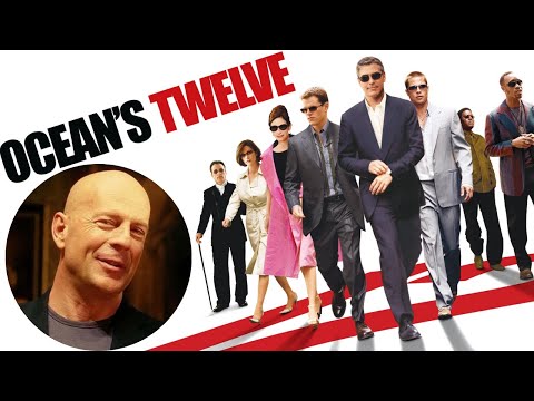 BRUCE WILLIS being BRUCE WILLIS in Ocean's 12