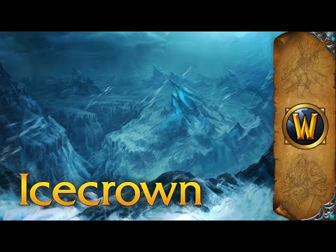 Icecrown - Music & Ambience - World of Warcraft