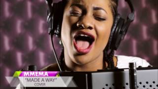 Made A Way - Cover by Mmema (Official_Mmema) - Travis Greene