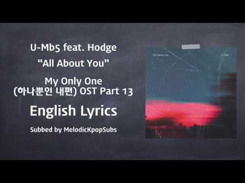 U-mb5 feat. Hodge - All About You (My Only One OST Part 13) [English Lyrics]