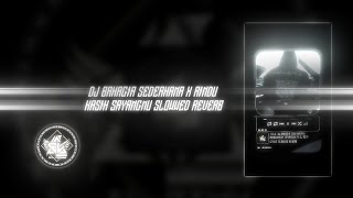 Download lagu DJ BAHAGIA SEDERHANA X RINDU KASIH SAYANGMU SLOWWED REVERB BY EL REYY🎧🎶 mp3 Download lagu DJ BAHAGIA SEDERHANA X RINDU KASIH SAYANGMU SLOWWED REVERB BY EL REYY🎧🎶 mp3