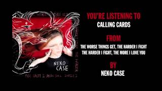 Neko Case - &quot;Calling Cards&quot; (Full Album Stream)