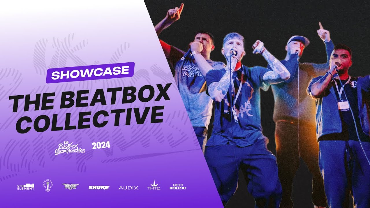 The Beatbox Collective | UK Beatbox Championships 2024 | Showcase