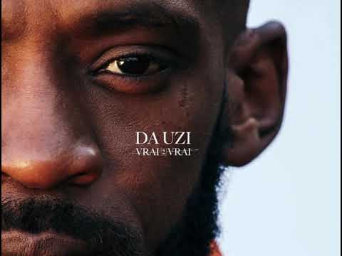 Da uzi - Fuck Love (Album Vrai 2 Vrai)