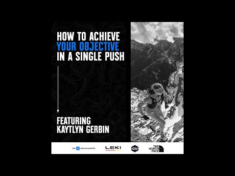 onX Backcountry Masterclass: How To Achieve Your Objective in One Push Featuring Kaytlyn Gerbin