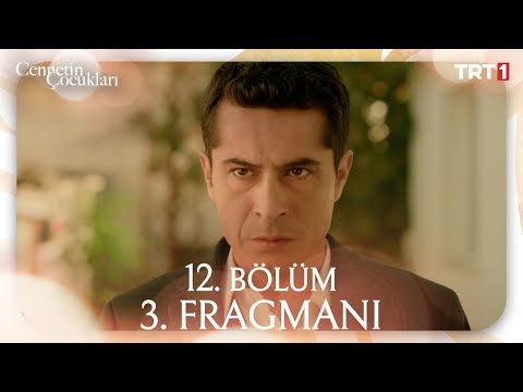 Cennetin Çocukları 12. Bölüm 3. Fragmanı