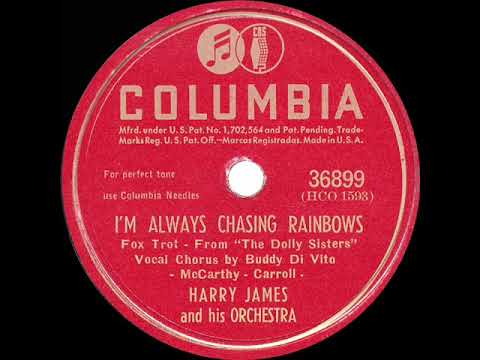 1946 Harry James - I’m Always Chasing Rainbows (Buddy Di Vito, vocal)
