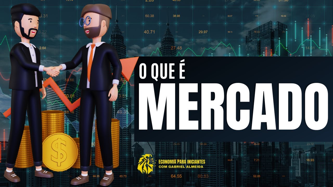 O que é MERCADO? | Como funciona? | Objetivo | Financeiro