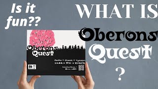 What is Oberons Quest?