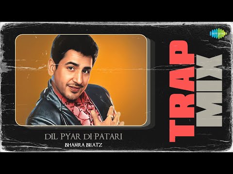 Dil Pyar Di Patari Trap Mix | Gurdas Maan | Bhamra Beatz | Trap Music | Punjabi Old Song Remix