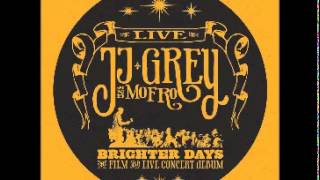 JJ Mofro & Grey - Brighter Days