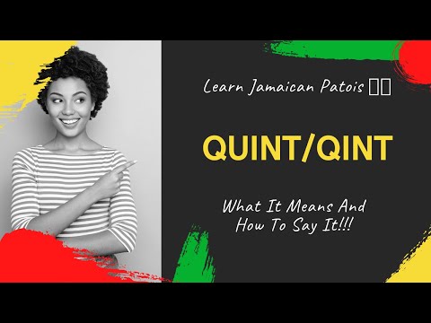 Learn Jamaican Patois: quint - What It Means & How To Say It