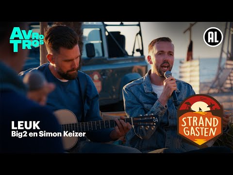 Big2 en Simon Keizer - Leuk | Strandgasten