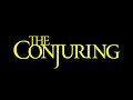 The Conjuring (2013) Theme Music