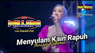 Download lagu MENYULAM KAIN RAPUH Anisa Rahma // NEW PALLAPA - SUKOLILO PATI #ramayanaaudio mp3 Download lagu MENYULAM KAIN RAPUH Anisa Rahma // NEW PALLAPA - SUKOLILO PATI #ramayanaaudio mp3